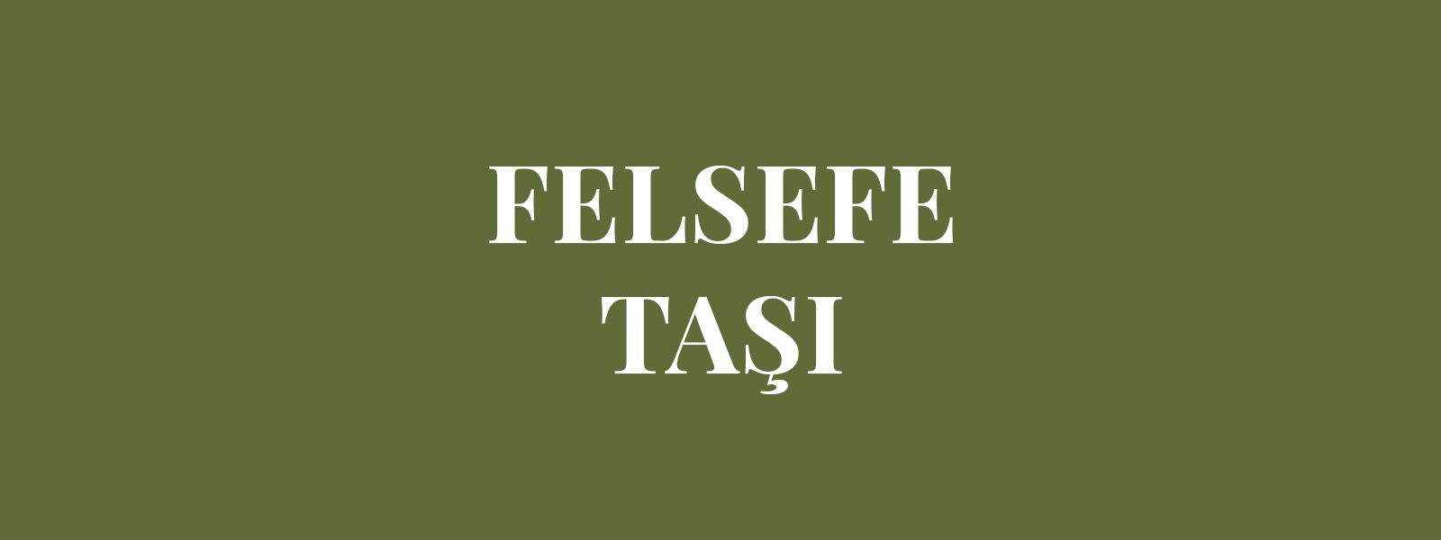 FELSEFE TAŞI resmi