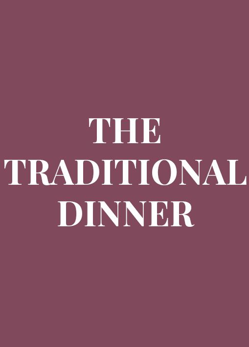 THE TRADITIONAL DINNER resmi